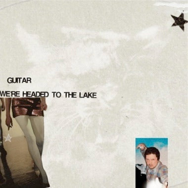 GUITAR - WE'RE HEADED TO THE LAKE