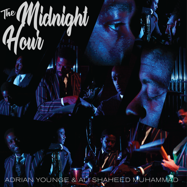ADRIAN YOUNGE & ALI SHAHEED MUHAMMAD - THE MIDNIGHT HOUR